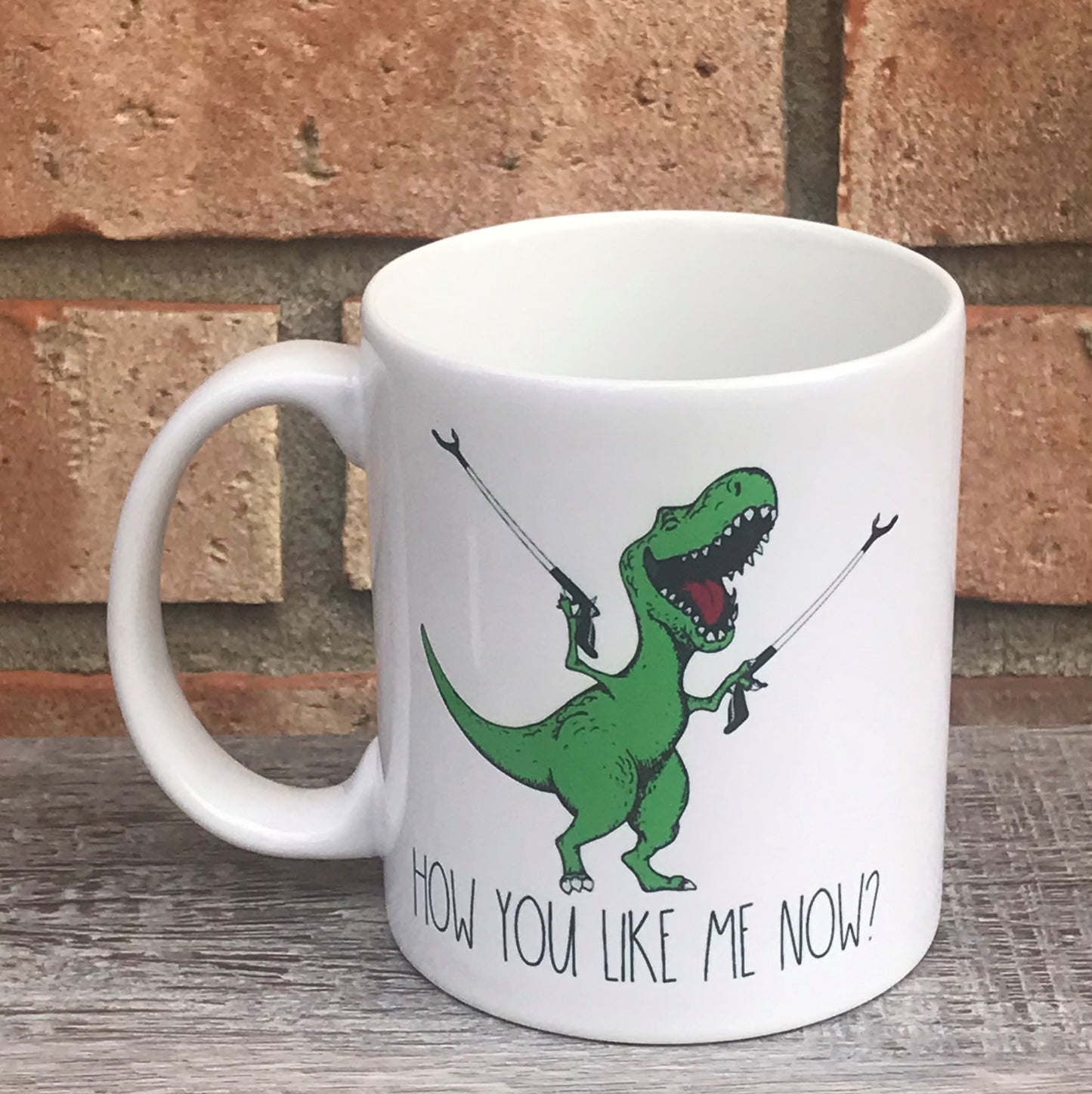 How you like me now Trex mug