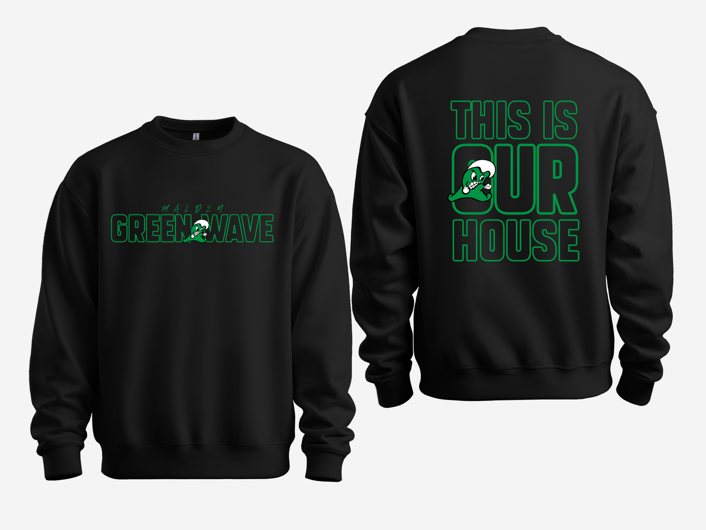 This is our house Green Wave Front and back T-shirt, or sweatshirt