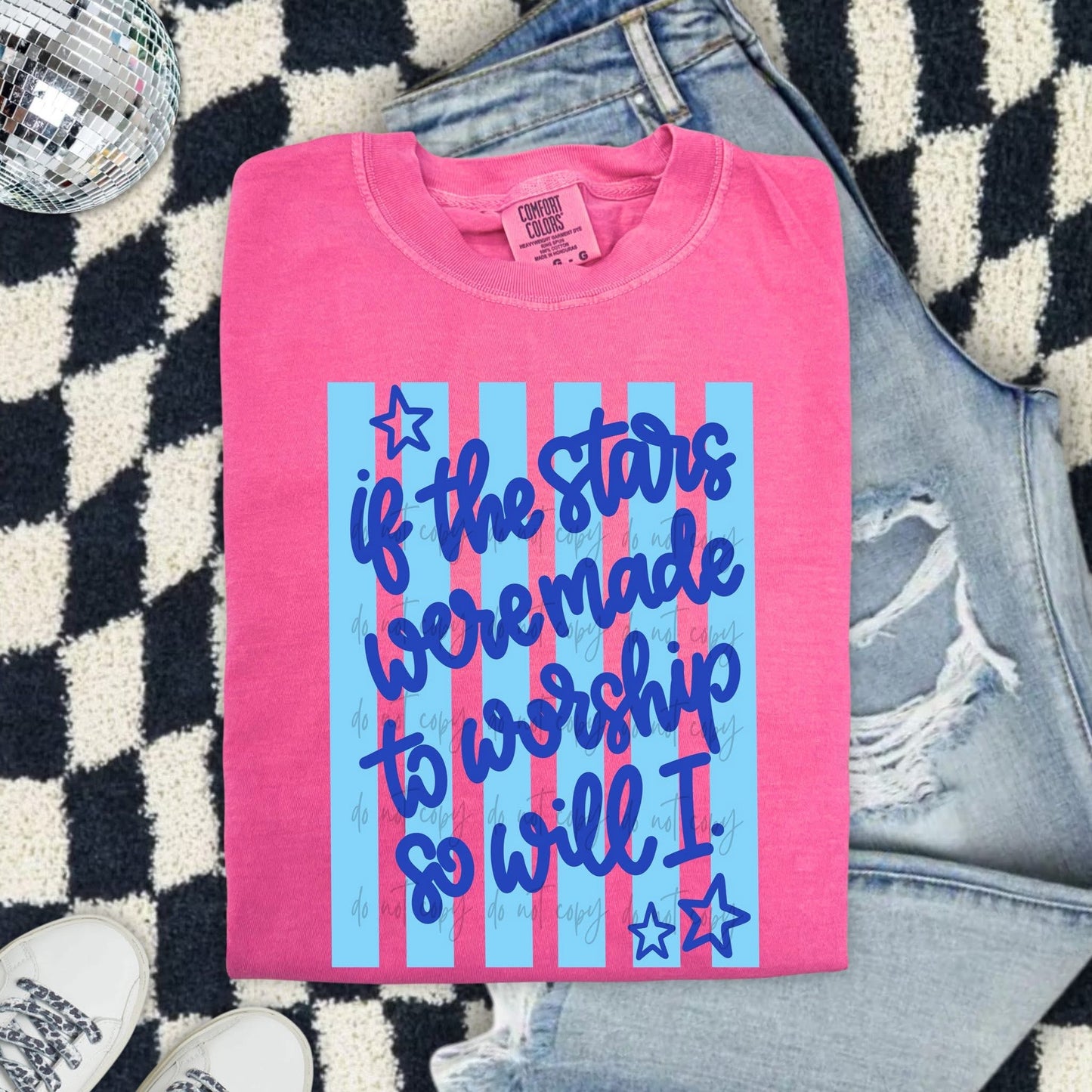 If the stars were made to worship T-shirt, or sweatshirt