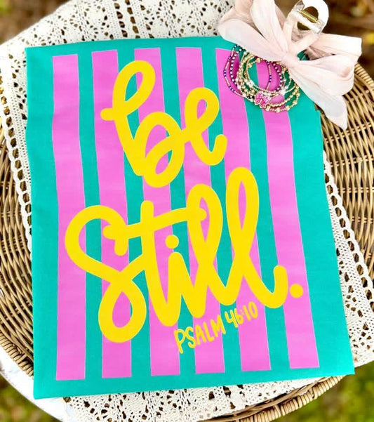 Be still or heavens are roaring stripes T-shirt, or sweatshirt