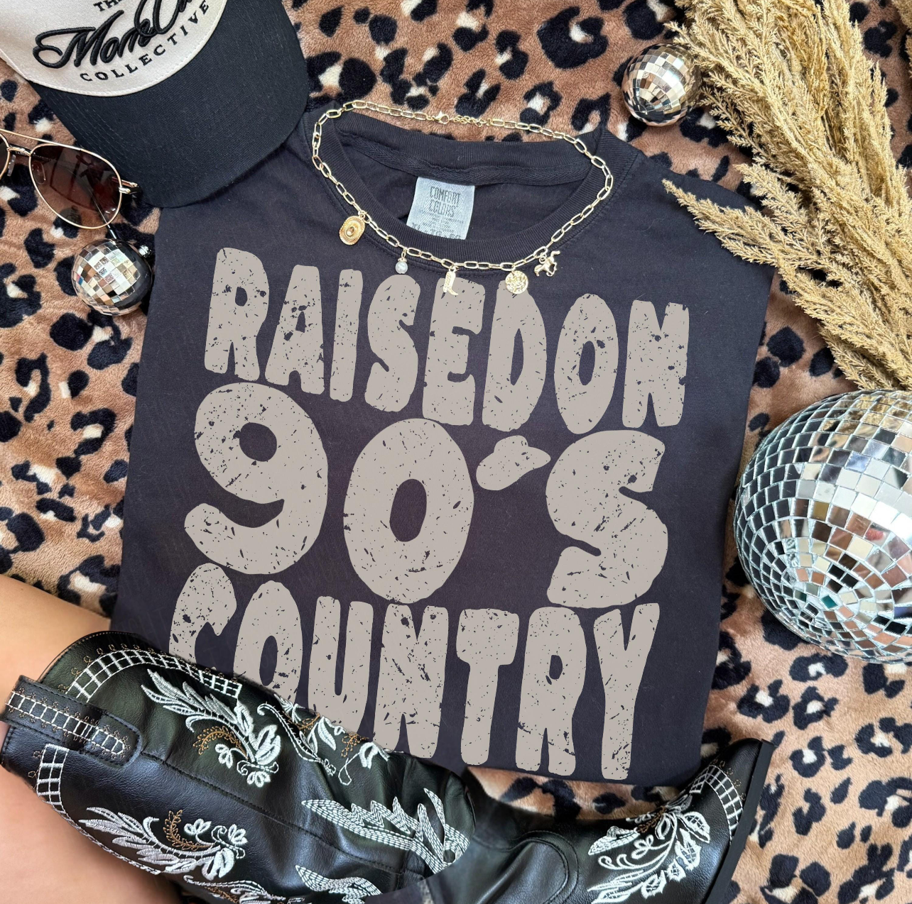 Raised on 90’s country T-shirt, or sweatshirt