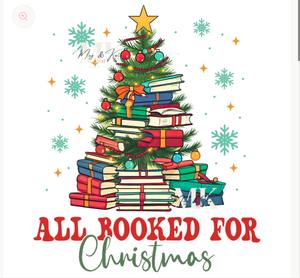 All booked for christmas tshirt  or sweatshirt!