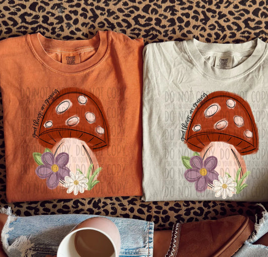 Good things are growing Tshirt, Tank or sweatshirt