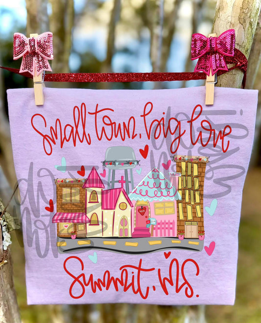 Custom small town, big love T-shirt, or sweatshirt