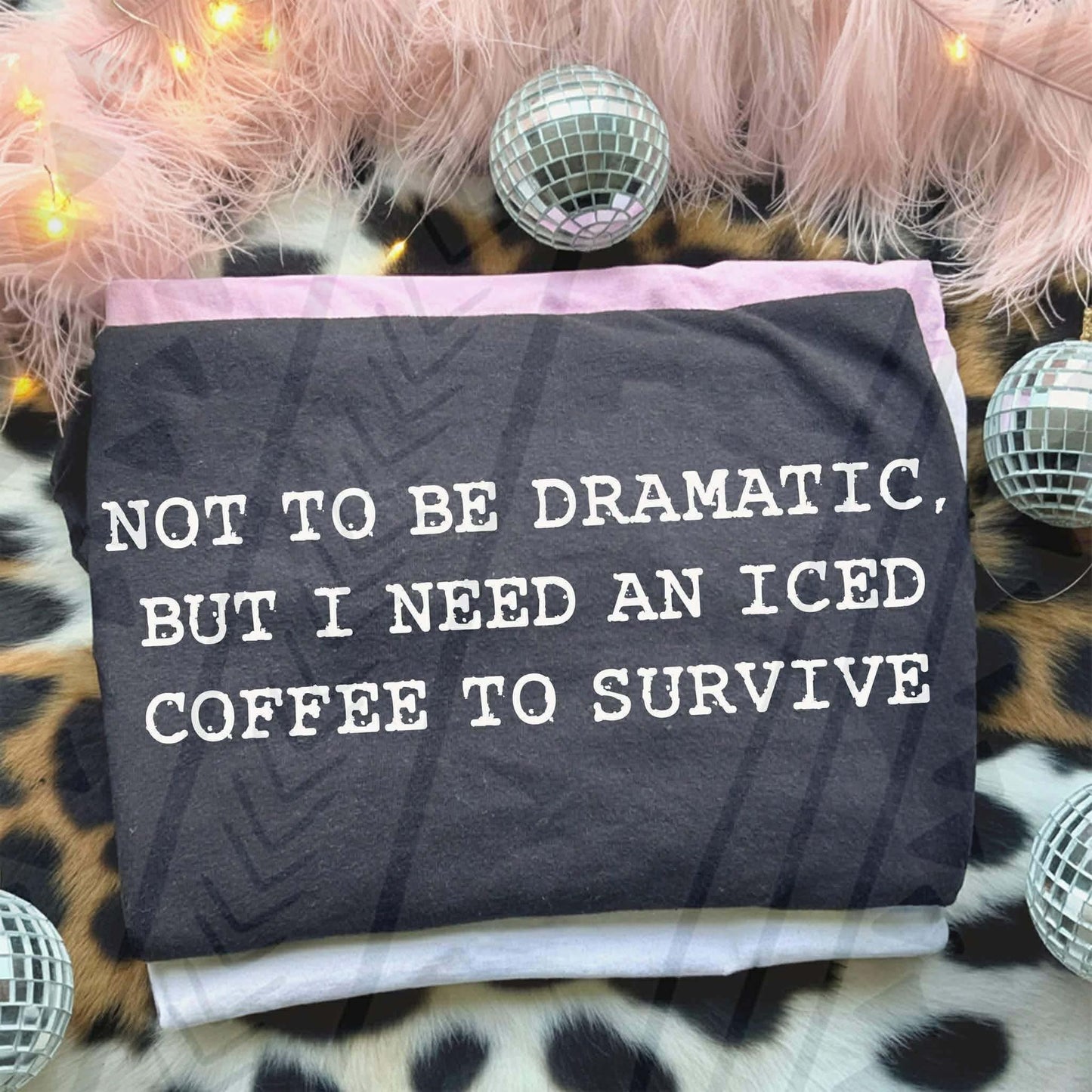 Iced coffee survival T-shirt, or sweatshirt