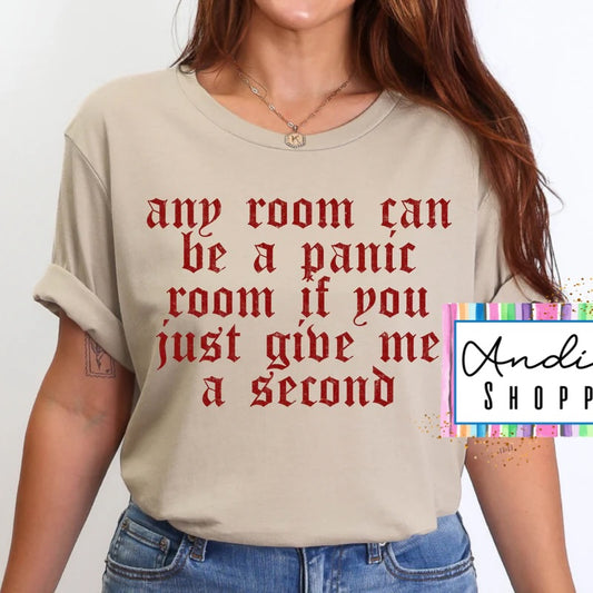 Panic room T-shirt, or sweatshirt