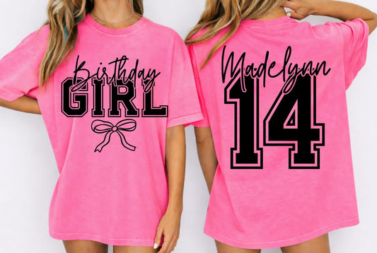 Birthday Girl custom/personalized T-shirt, or sweatshirt