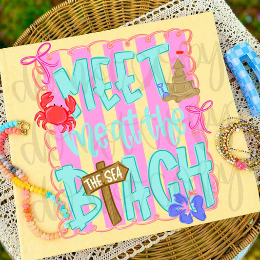 Meet me at the beach shirt, or sweatshirt