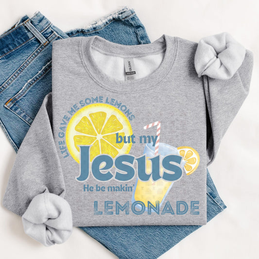 He be makin lemonade T-shirt, Tank or sweatshirt