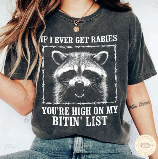 Raccoon rabies T-shirt, Tank or sweatshirt