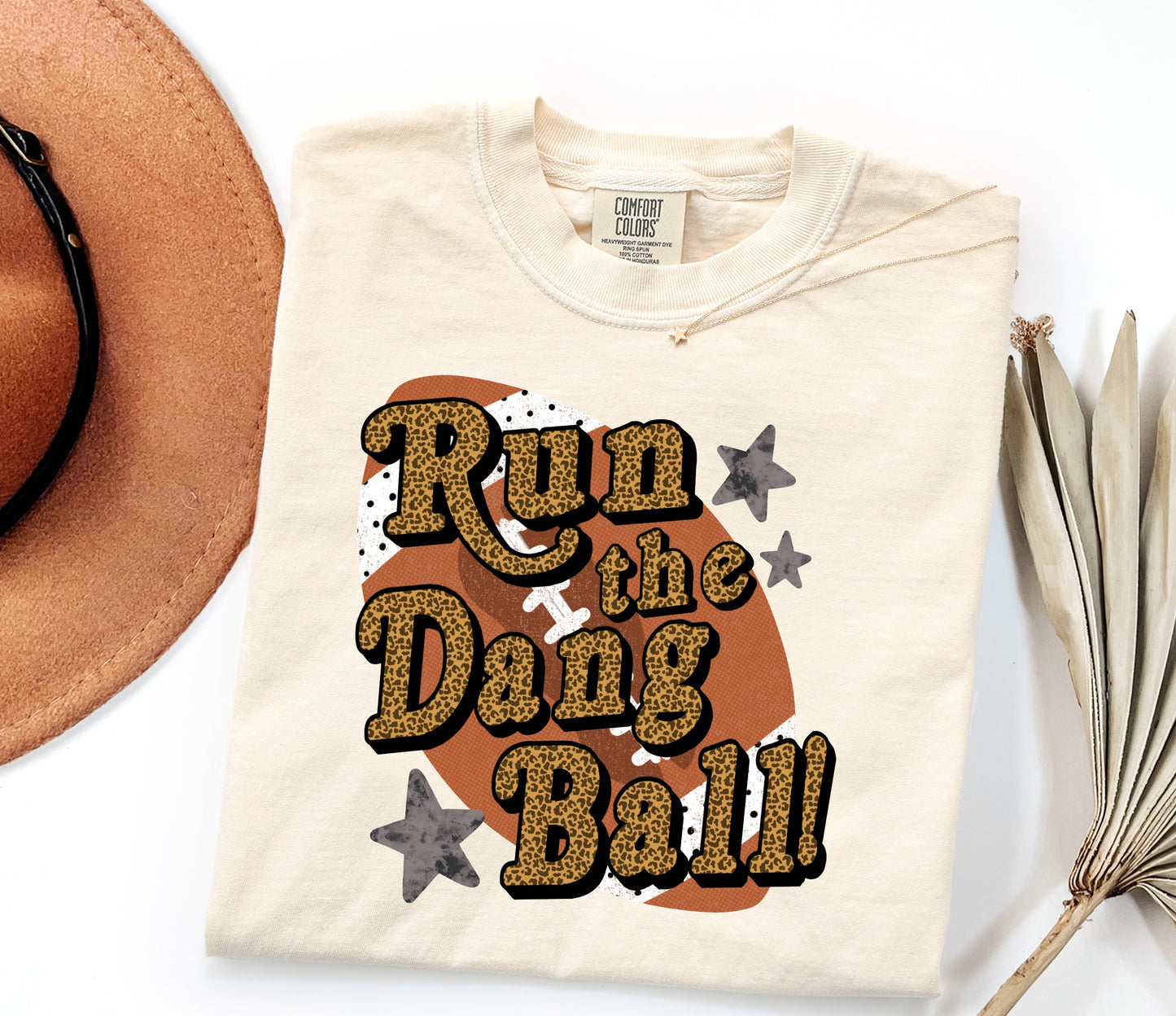 Run the dang ball T-shirt, or sweatshirt