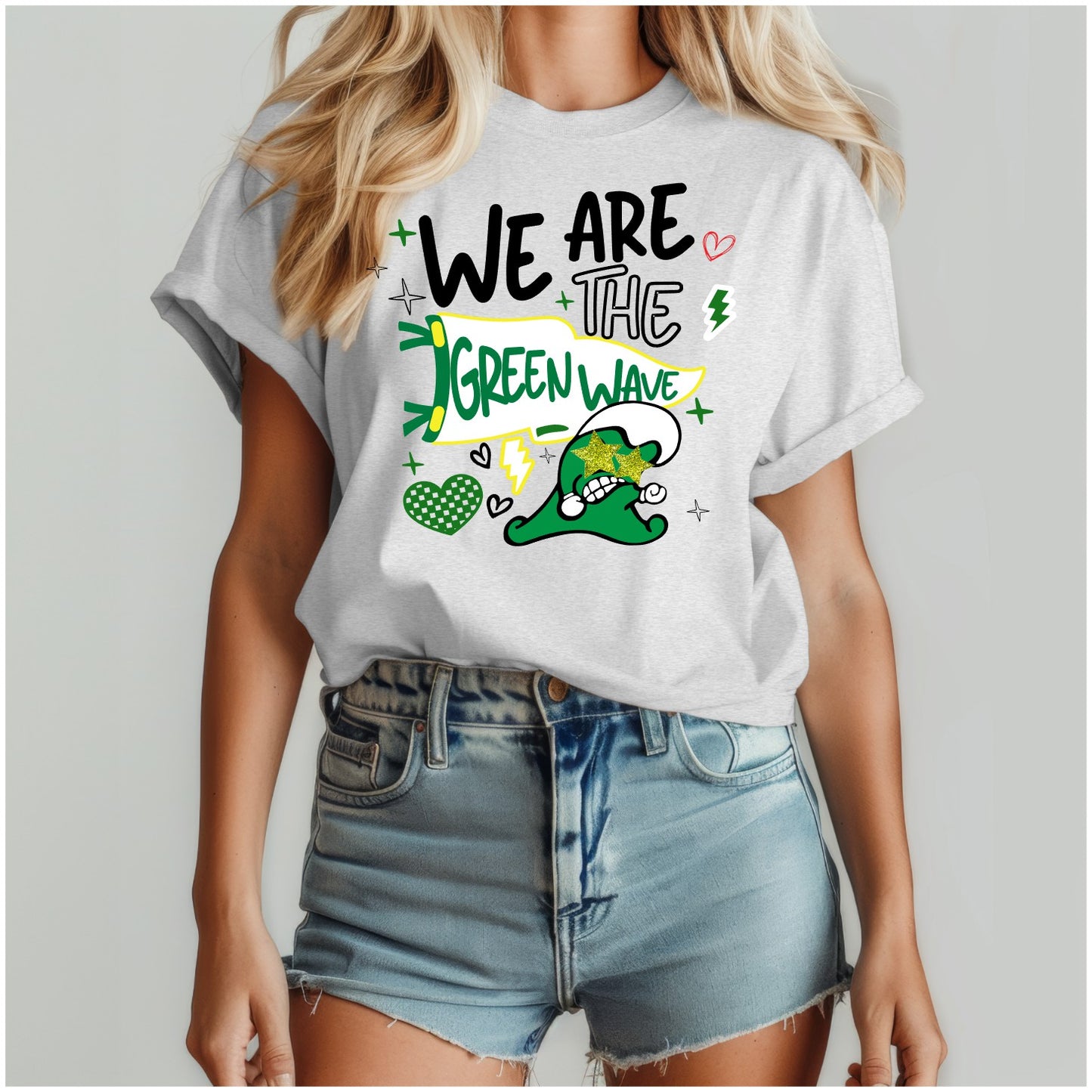 We are Green Wave T-shirt, Tank or sweatshirt