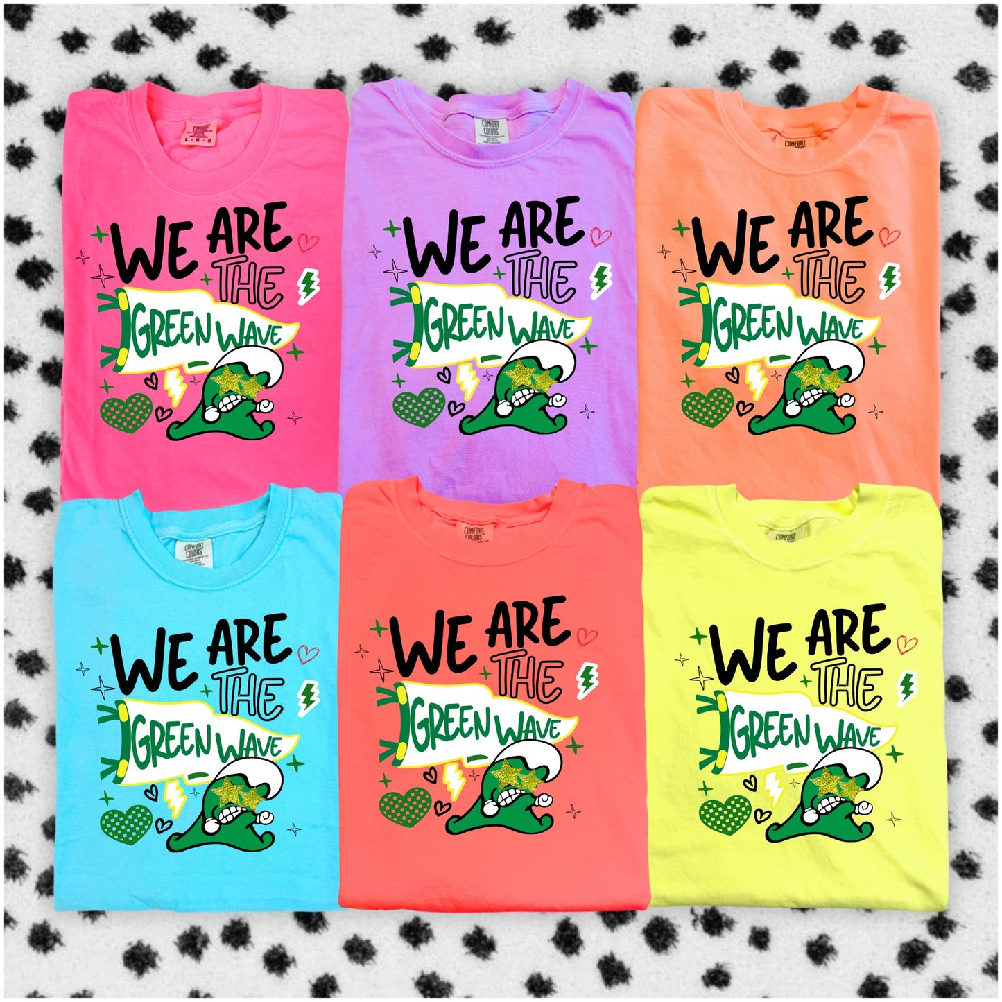 We are Green Wave T-shirt, Tank or sweatshirt