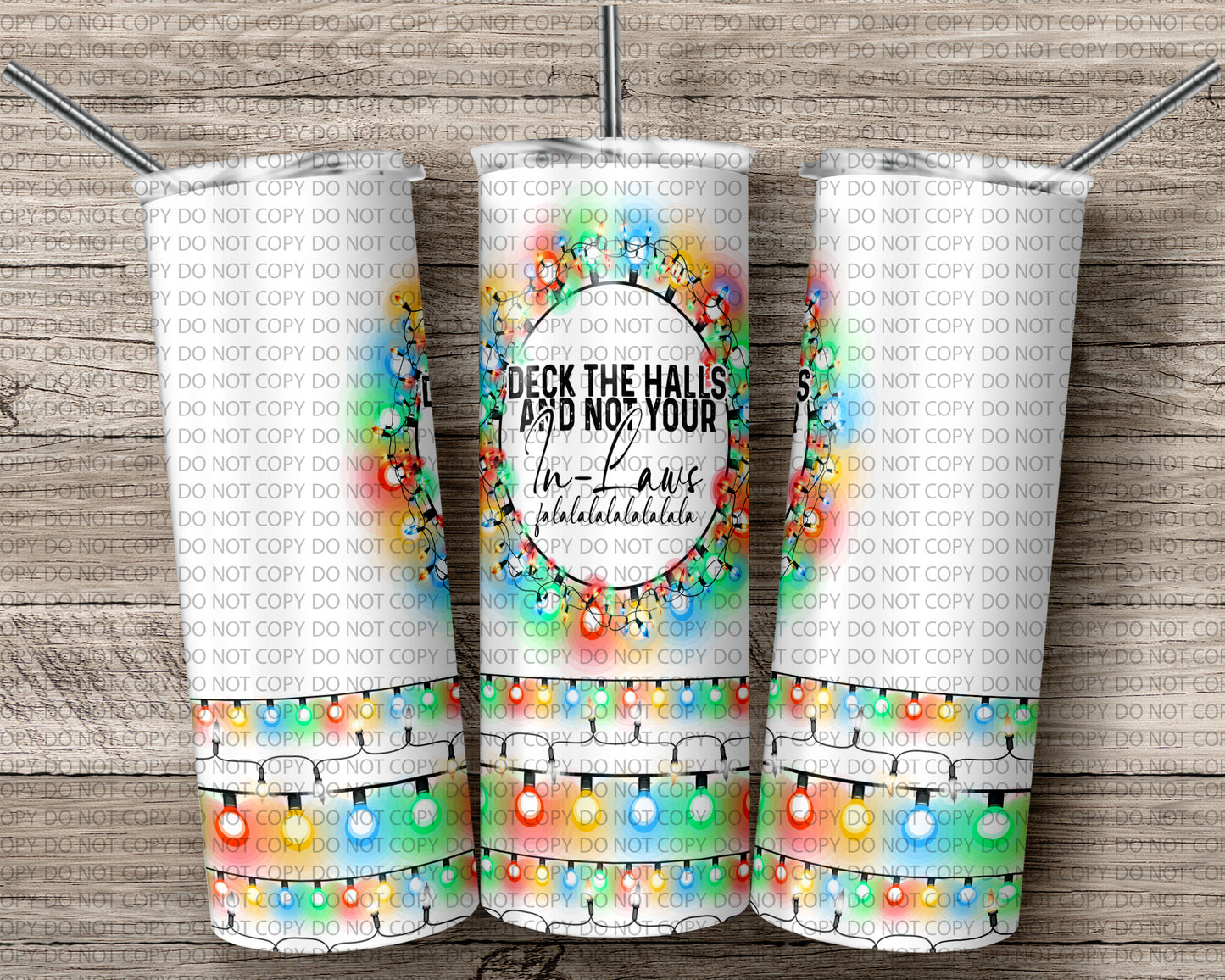Deck the halls and not your in laws 20-ounce tumbler