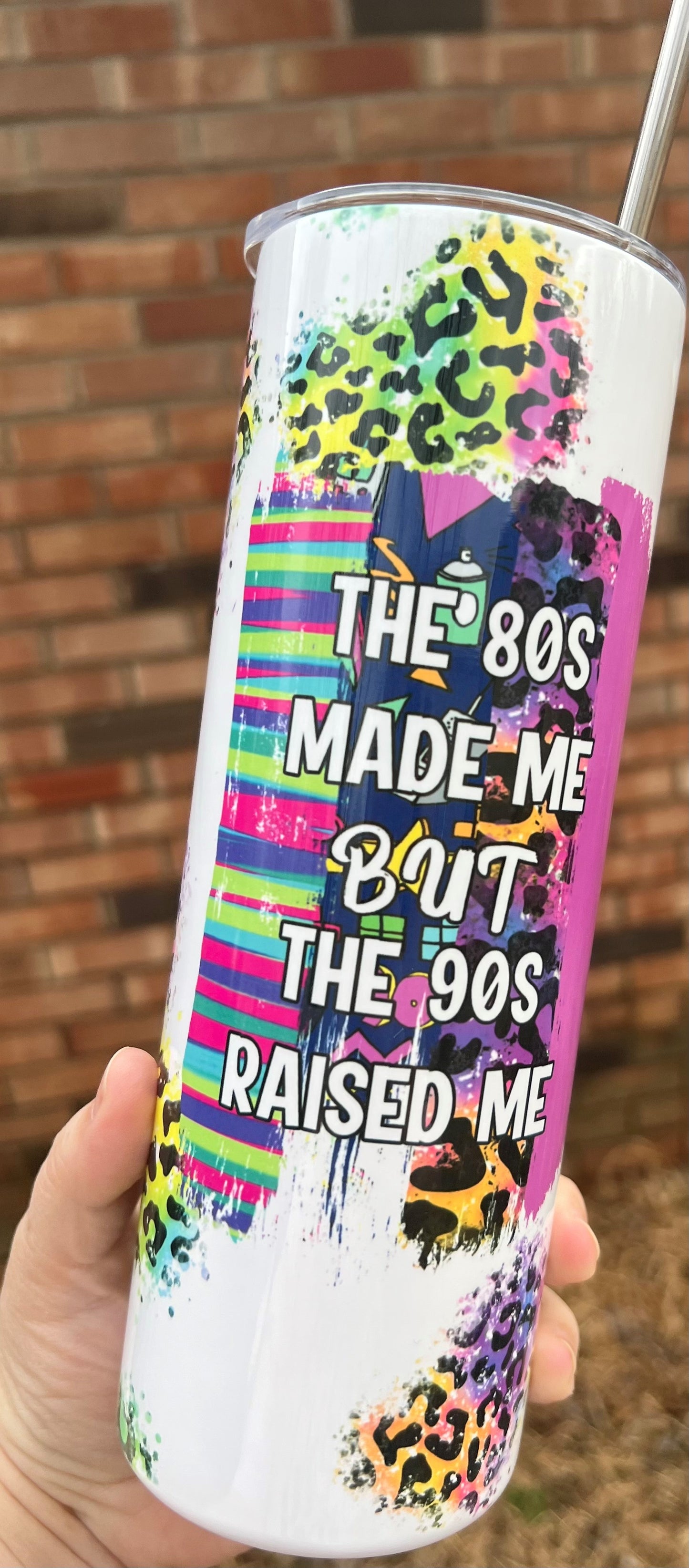 The 80's made me tumbler