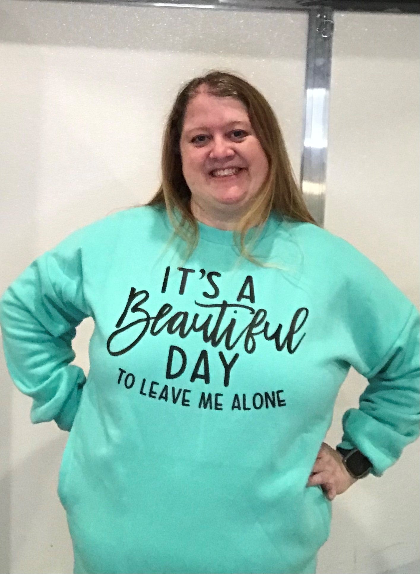 It's a Beautiful Day Sweatshirt