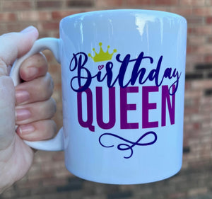 Birthday Queen mug