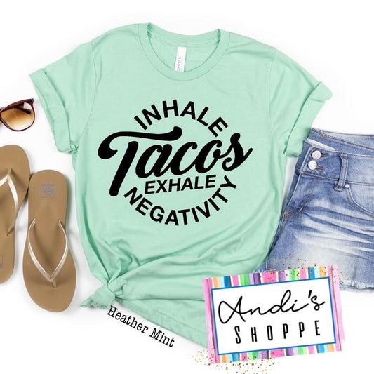 Inhale Tacos T-shirt