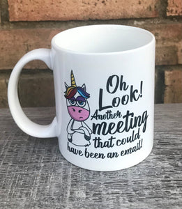 Oh look another meeting (unicorn) mug
