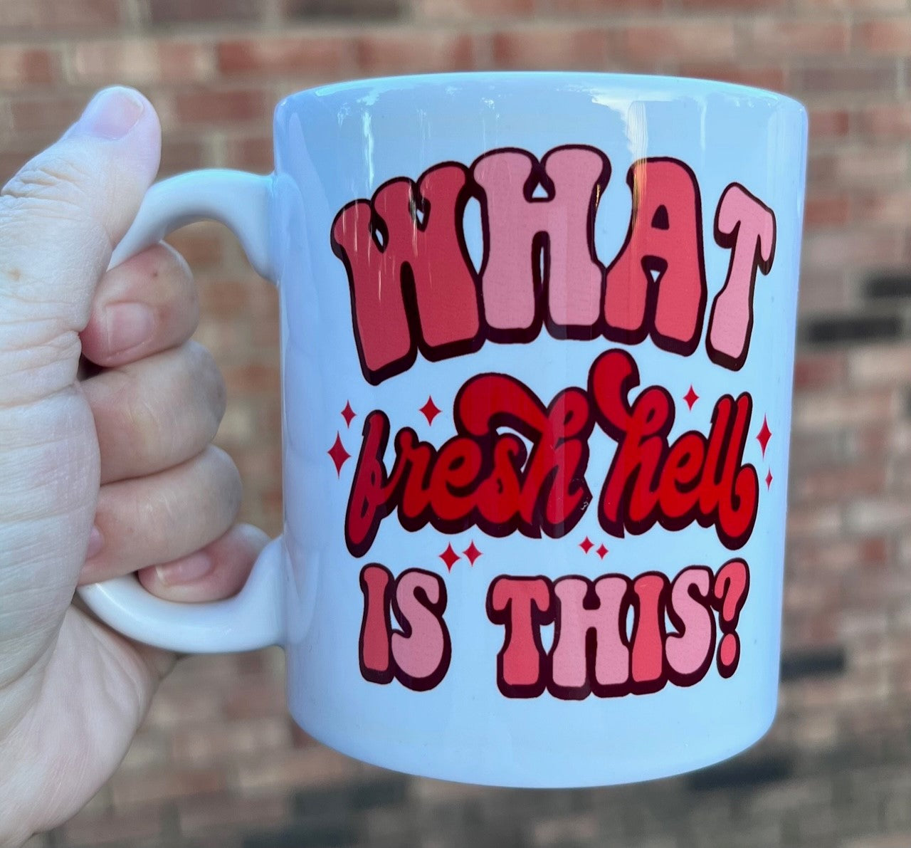 What fresh hell is this mug